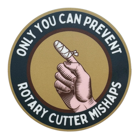 Only You Can Prevent Rotary Cutter Mishaps Sticker