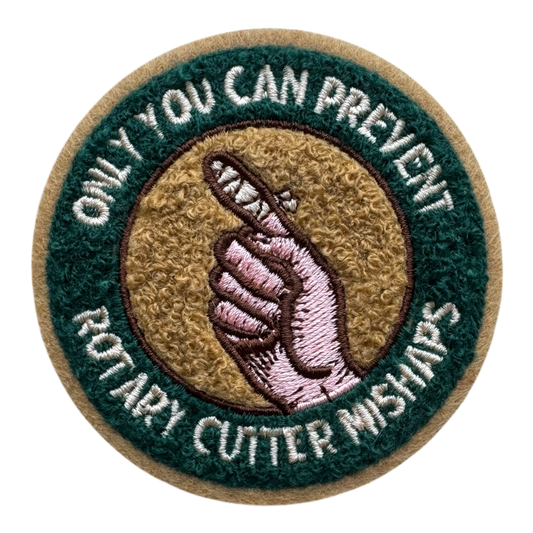 Only You Can Prevent Rotary Cutter Mishaps Patch